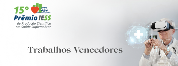 Prêmio IESS de Produção Científica em Saúde Suplementar divulga vencedores da 15ª edição