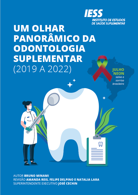 Um olhar panorâmico da odontologia suplementar (2019 a 2022)   