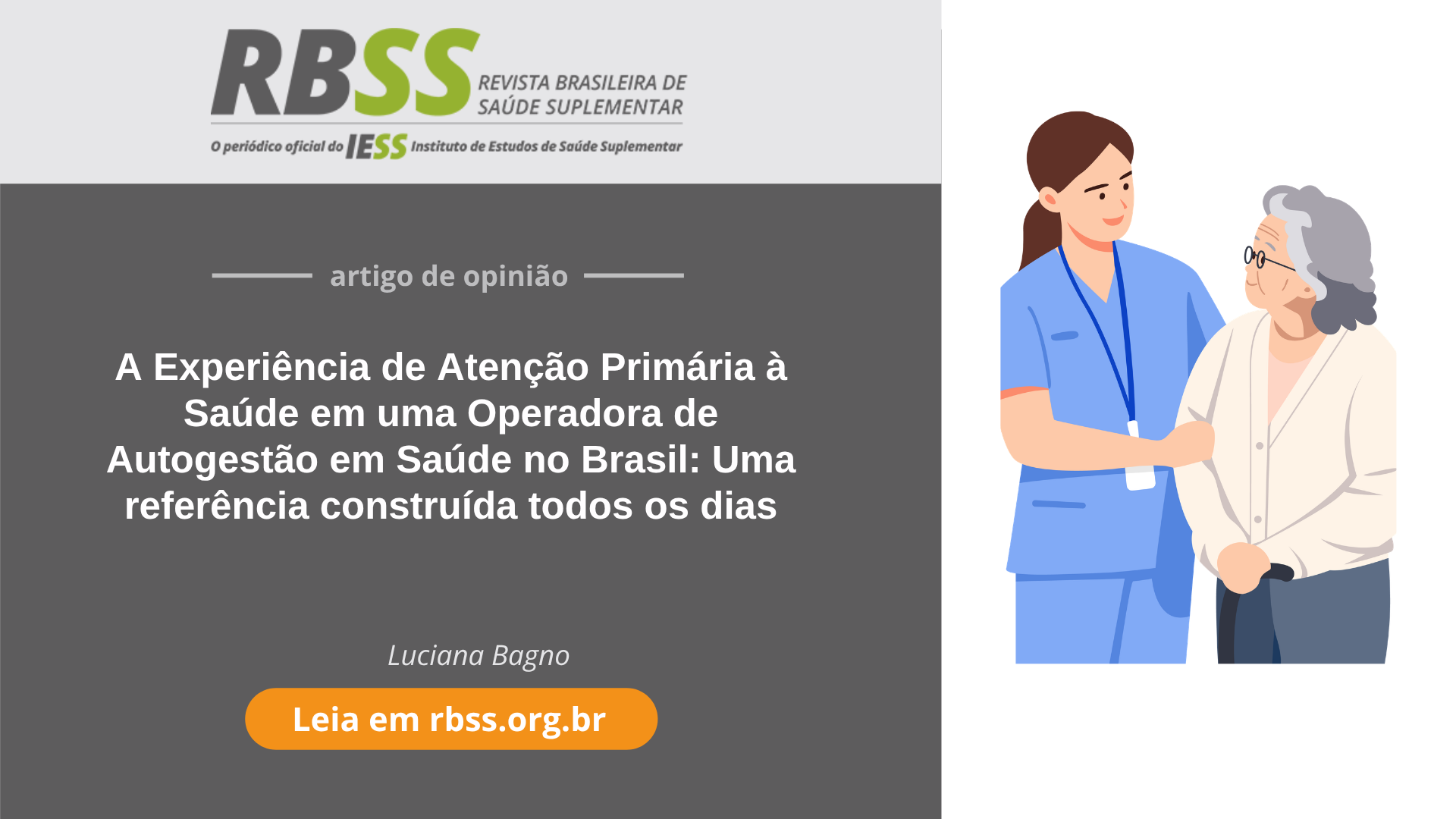 A experiência de Atenção Primária à Saúde em uma operadora de autogestão em saúde no Brasil: uma referência construída todos os dias
