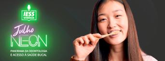 Julho Neon: webinar IESS aborda panorama da odontologia e acesso à saúde bucal 
